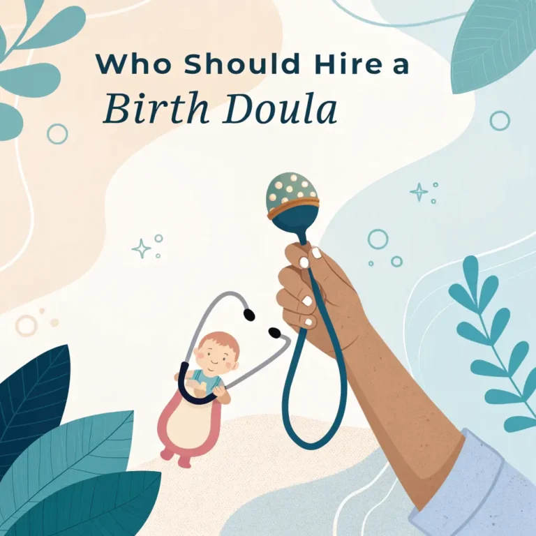 Who Should Hire a Birth Doula